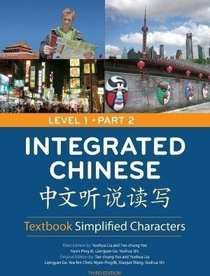 Integrated Chinese Level 1 Part 2