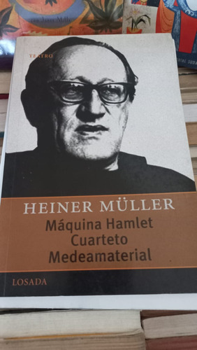 Máquina Hamlet Cuarteto Y Otro Heiner Mulller Edit Losada