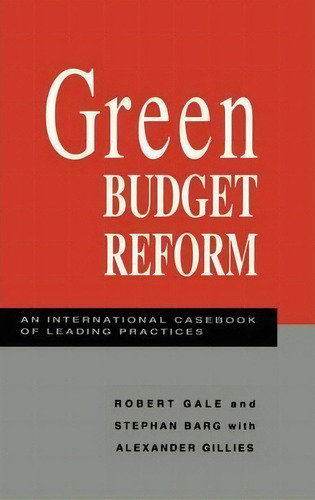 Green Budget Reform, De Robert Gale. Editorial Taylor Francis Ltd, Tapa Dura En Inglés