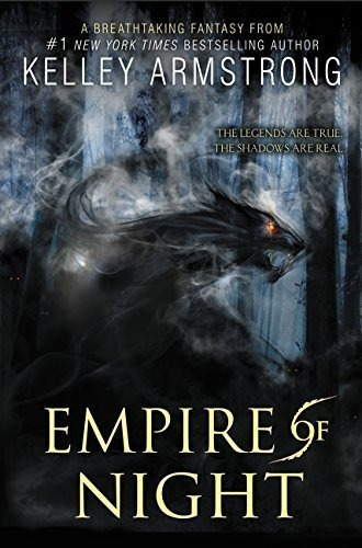 Empire Of Night (age Of Legends Trilogy, 2) -...