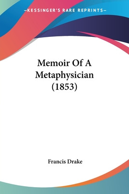 Libro Memoir Of A Metaphysician (1853) - Drake, Francis