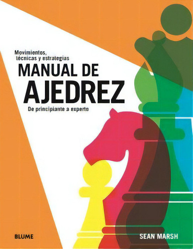 Manual De Ajedrez, De Aa.vv.. Editorial Blume (naturart) En Español