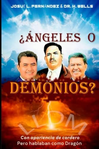 Libro: La Luz Del Mundo: ¿ángeles O Demonios? (spanish