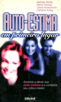 Comprar Livro Auto-estima Em Primeiro Lugar (usado) - Matthew Mckay [2000]
