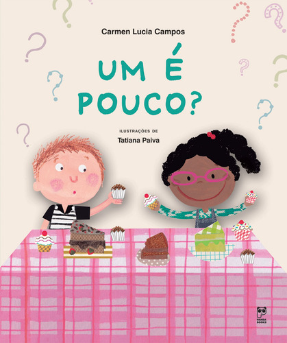 Um é pouco?, de Campos, Carmen Lucia. Editora Original Ltda., capa mole em português, 2015