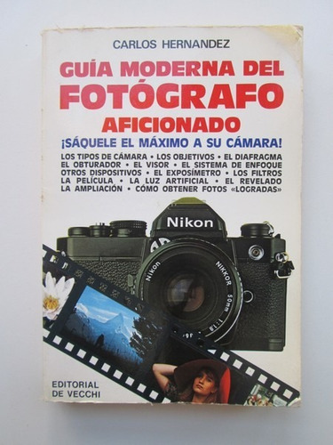 Libro  Guía Moderna Del Fotógrafo Aficionado 