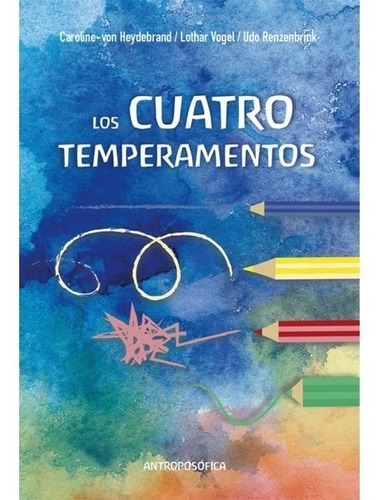 Libro Los Cuatro Temperamentos - Antroposófica - Papel