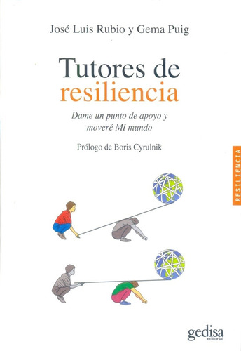 Imagen 1 de 2 de Tutores De Resiliencia - José L. Rubio Y Gema Puig