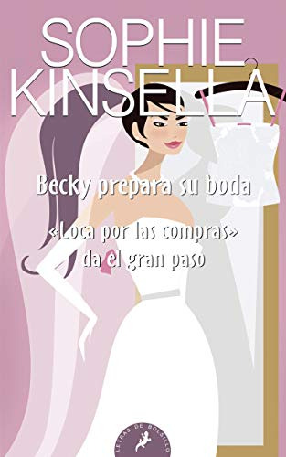 Libro Becky Prepara Su Boda Loca Por Las Compras Da El Gran