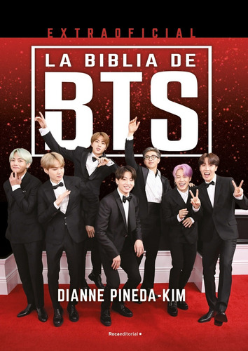 La Biblia De Bts. Extraoficial.. - Dianne  Pineda