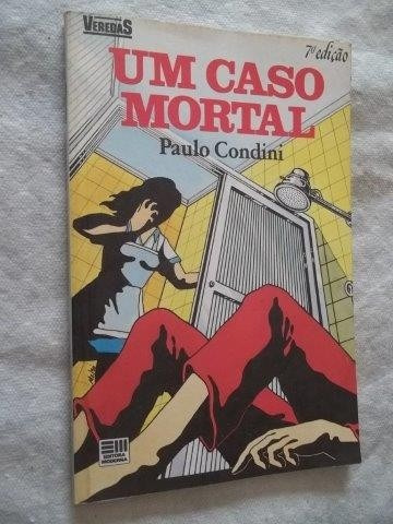 * Livro - Paulo Condini - Um Caso Mortal - Infanto-juvenil