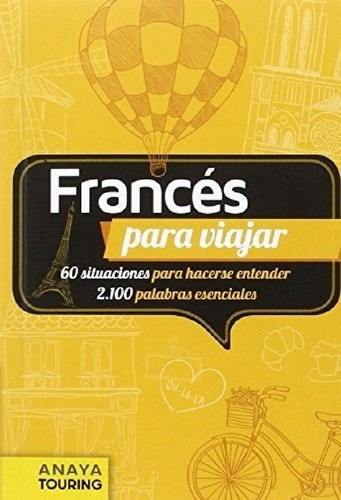 Libro - Frances Para Viajar (60 Situaciones + 2100 Palabras