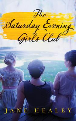 Libro The Saturday Evening Girls Club - Healey, Jane