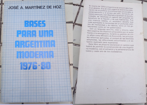 Bases Para Una Argentina Moderna 1976-80 A. Martínez De Hoz 