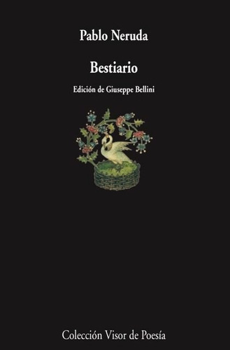 Bestiario - Pablo Neruda