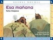 Esa Mañana - Toño Malpica - Buenas Noches - Norma