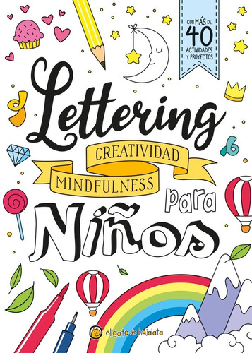 Libro Lettering Para Niños Creatividad Y Mindfulness