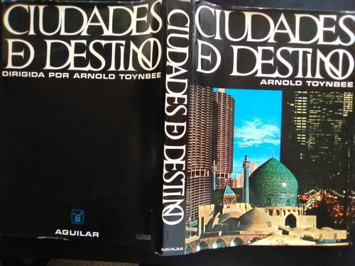 Cu1 Arnold Toynbee Ciudades De Destino 