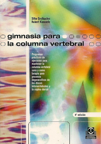 Libro Gimnasia Para La Columna Vertebral De Silke Grotkasten