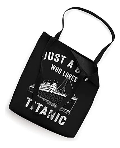 Ship Just A Boy Who Loves Titanic Boat Titanic Boys Bolsa De