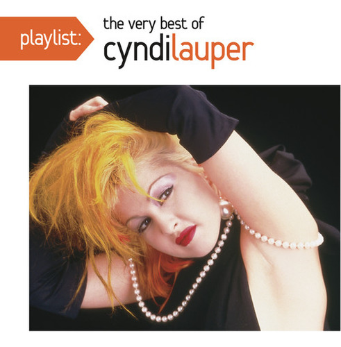 Lista De Reproducción De Cyndi Lauper: Lo Mejor De Cyndi Lau