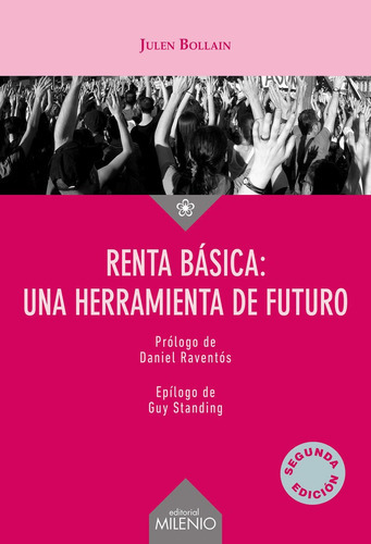 La renta básica, de BOLLAIN, JULEN. Editorial Milenio Publicaciones S.L., tapa blanda en español