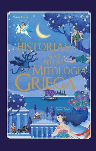 Las Historias Más Bellas De La Mitologia Griega