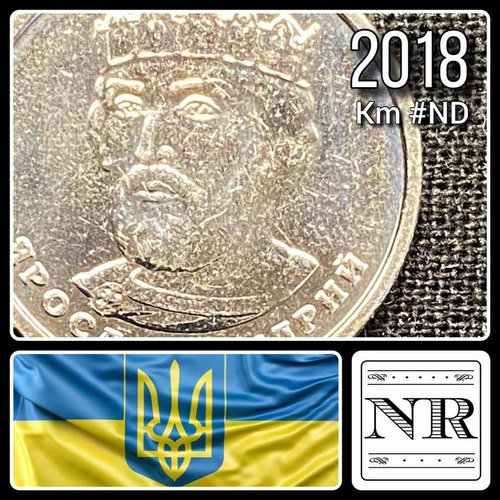 Ucrania - 2 Grivna - Año 2018 - Yaroslav - Km # N D :