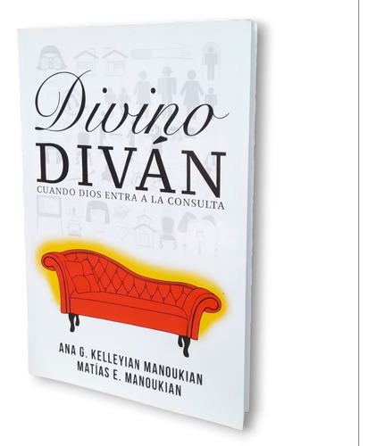 Divino Divan (cuando Dios Entra A La Consulta) Ana Kelleyian