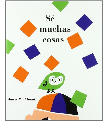 Se Muchas Cosas - Ann & Paul Rand