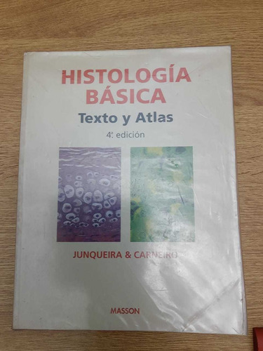 Liibro  Histología Básica Texto  Y Atlas  Junqueira Carneiro