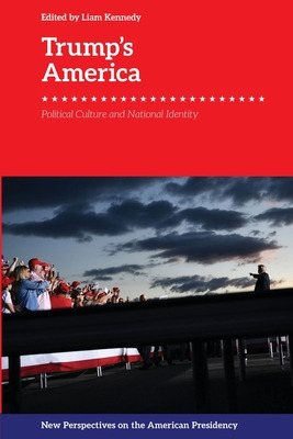 Libro Trump's America: Political Culture And National Ide...