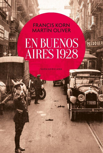 En Buenos Aires 1928 - Silvia Francis Korn / Martin Oliver