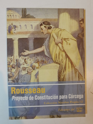 Proyecto De Constitucion Para Corcega - Rousseau - L363 (Usado)
