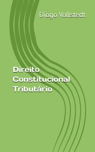 Direito Constitucional Tributário