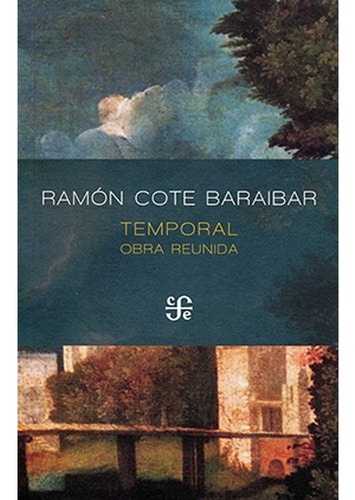 Libro Fisico Temporal Obra Reunida.  Ramon Cote Baraibar ·