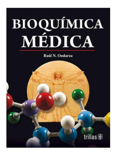 Ondarza Bioquímica Médica ¡ !
