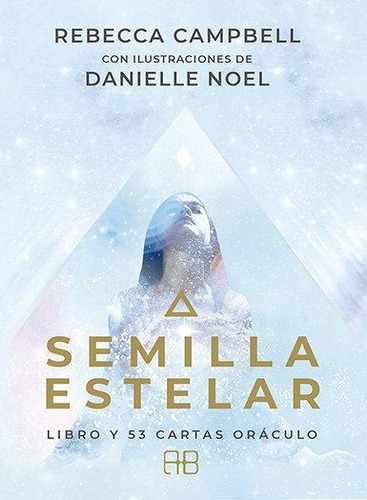 Libro: Semilla Estelar. Campbell, Rebecca. Arkano Books