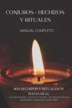 Comprar Conjuros - Hechizos Y Rituales - 400 Hechizos De Magia Real
