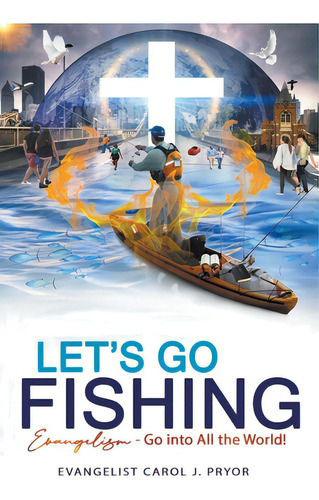 Let's Go Fishing, De Pryor, Carol J.. Editorial Litfire Pub Llc, Tapa Blanda En Inglés