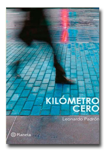 Kilometro Cero Leonardo Padrón Libro Físico