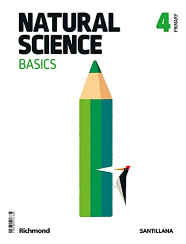 Natural Science Basics 4 Primary Vv.aa. Santillana