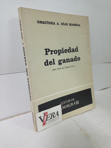 Propiedad Del Ganado Art. 2412 Del Cod. Civil / Diaz Maseda