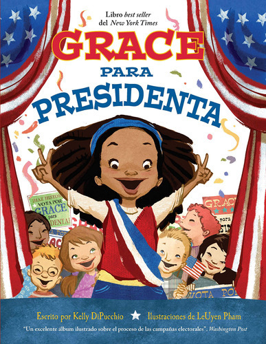 Grace Para Presidenta (grace For President) (spanish Editi 