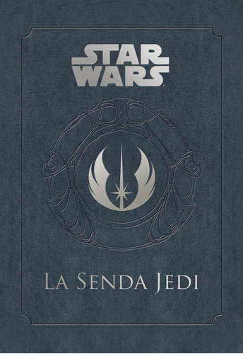 Libro: Star Wars La Senda Jedi. Wallace, Daniel. Minotauro