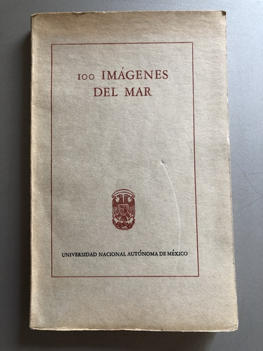 100 Imagenes Del Mar - Jaime Garcia Terres - Firmado