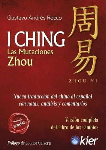 I Ching - Las Mutaciones Zhou - Gustavo Rocco