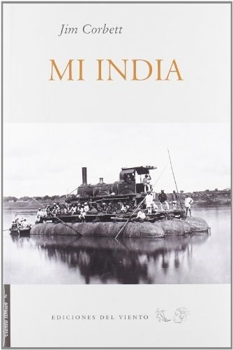 Mi India - Corbett Jim - Ediciones Del Viento - #w