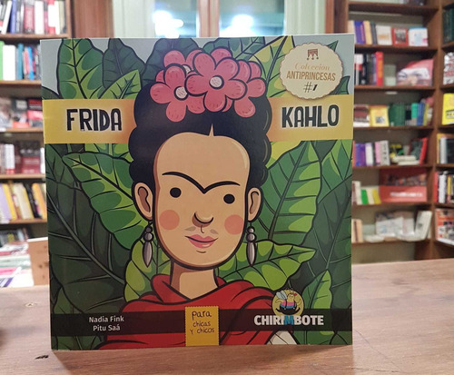 Frida Kahlo, Colección Antiprincesas #1