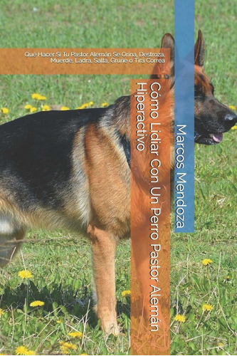 Libro Cómo Lidiar Con Un Perro Pastor Alemán Hiperact Lhh